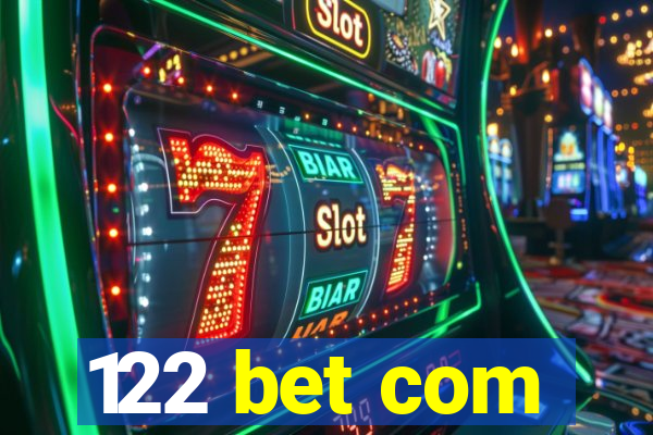 122 bet com