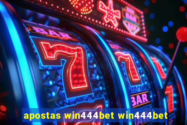 apostas win444bet win444bet