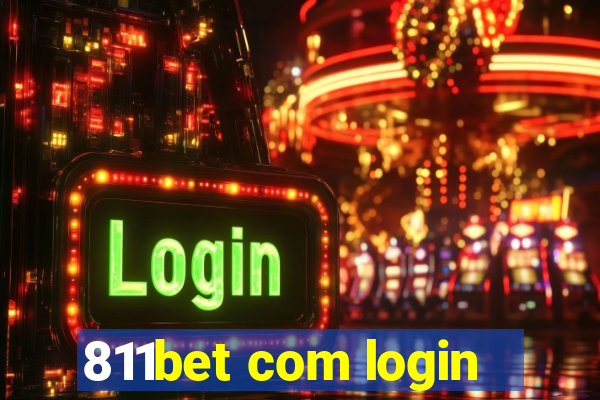 811bet com login