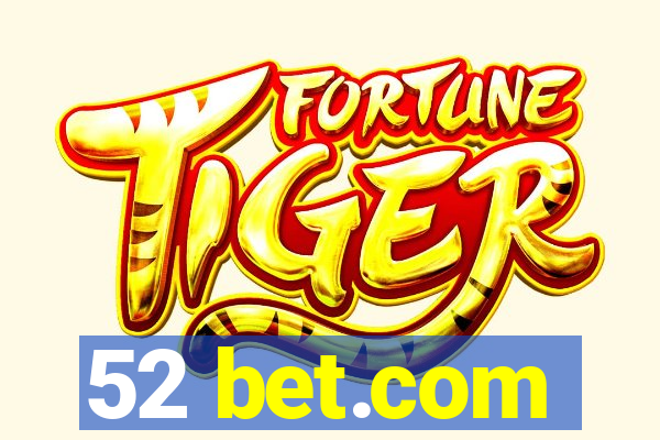 52 bet.com