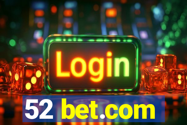 52 bet.com