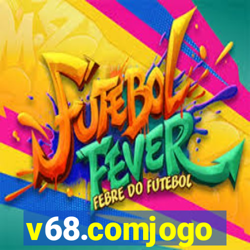 v68.comjogo