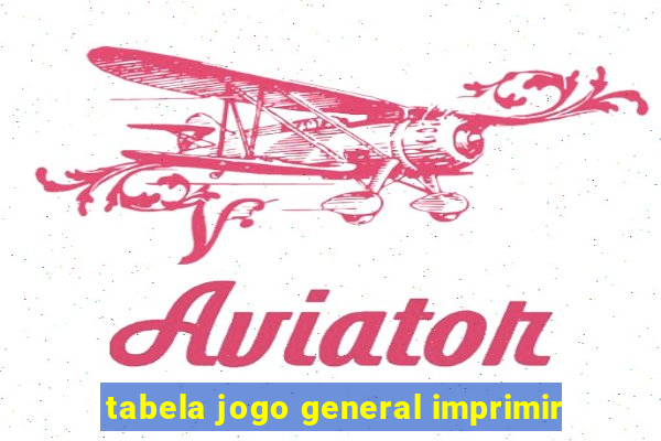 tabela jogo general imprimir