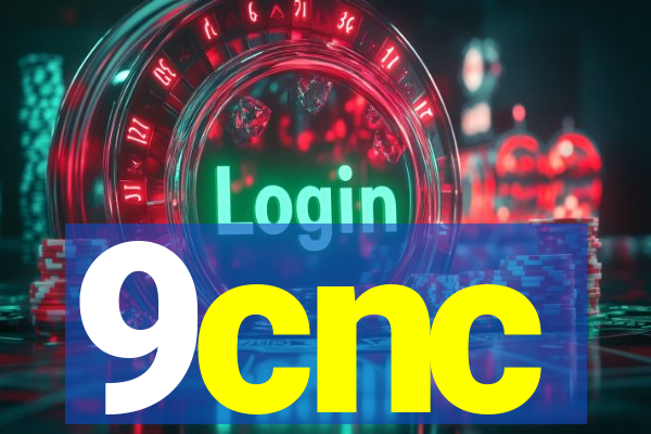 9cnc