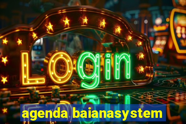 agenda baianasystem