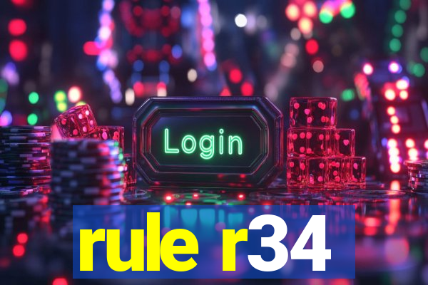 rule r34