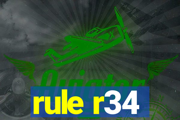 rule r34