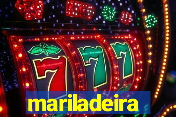 mariladeira