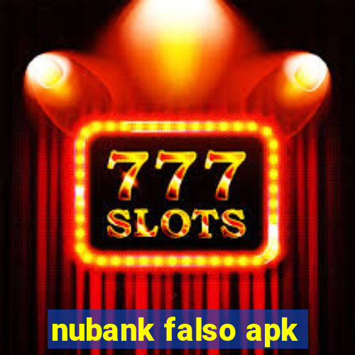 nubank falso apk