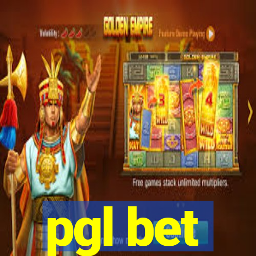 pgl bet