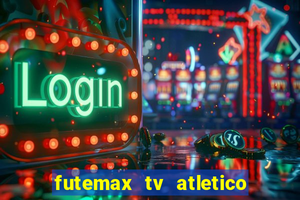 futemax tv atletico x botafogo