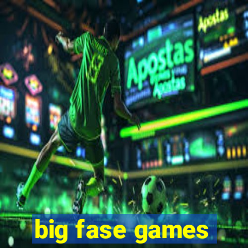 big fase games