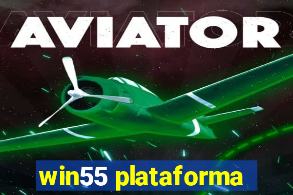 win55 plataforma