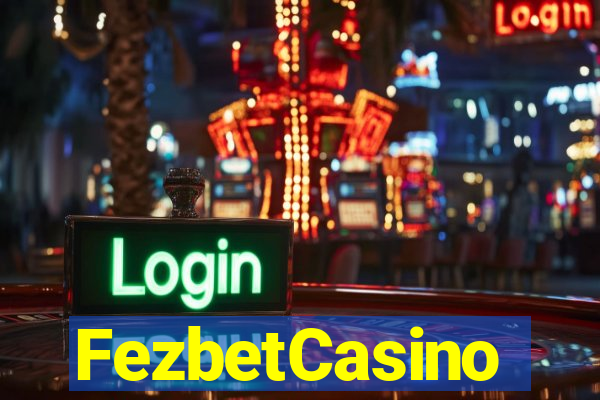 FezbetCasino