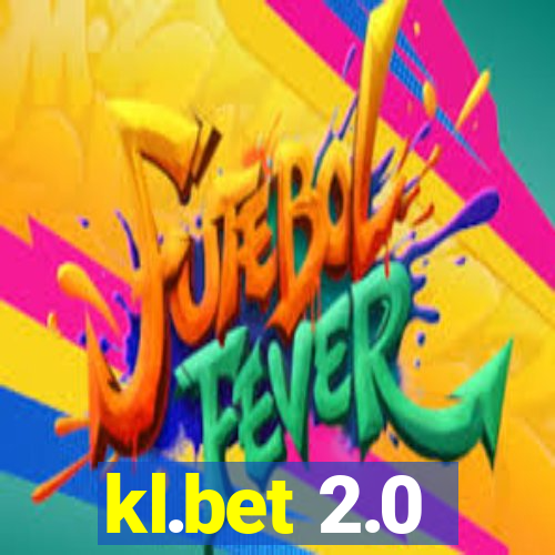 kl.bet 2.0