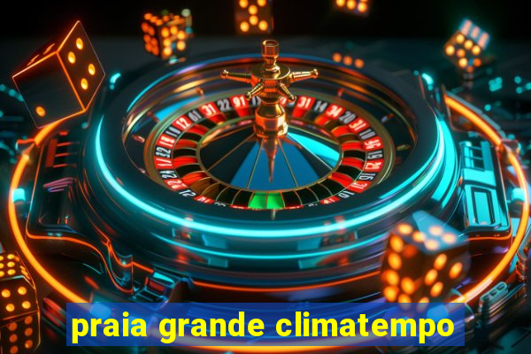 praia grande climatempo