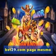 bet29.com paga mesmo