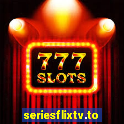 seriesflixtv.to