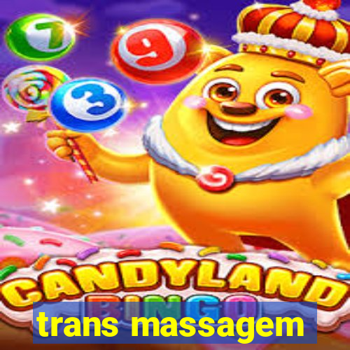 trans massagem