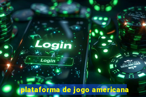 plataforma de jogo americana