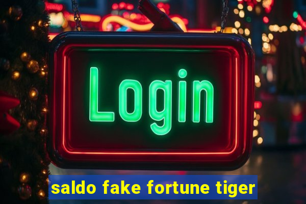 saldo fake fortune tiger