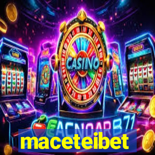 maceteibet