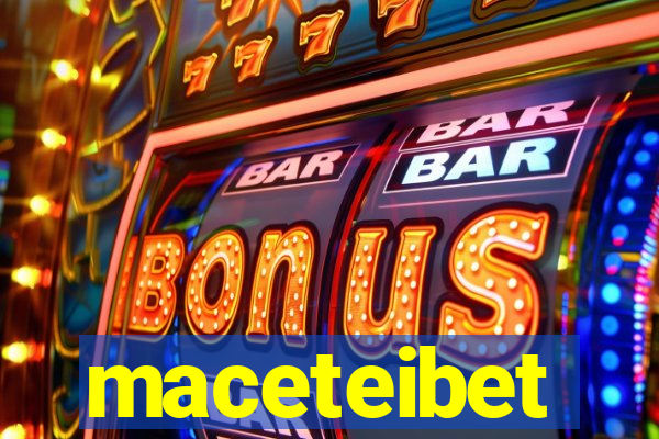 maceteibet