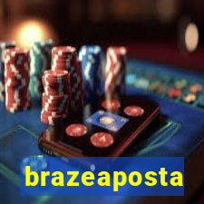 brazeaposta