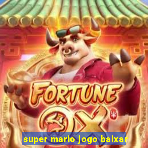 super mario jogo baixar