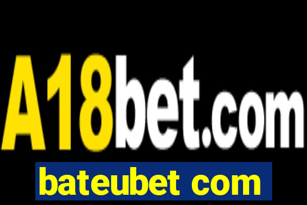 bateubet com