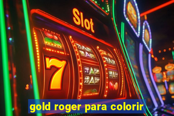 gold roger para colorir