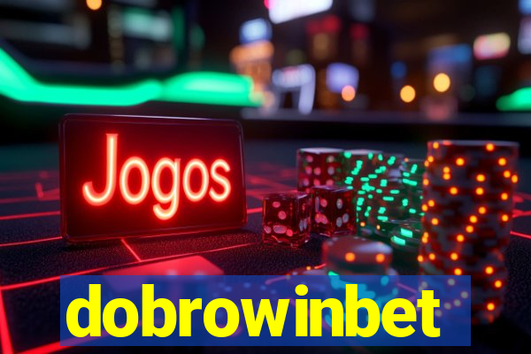 dobrowinbet