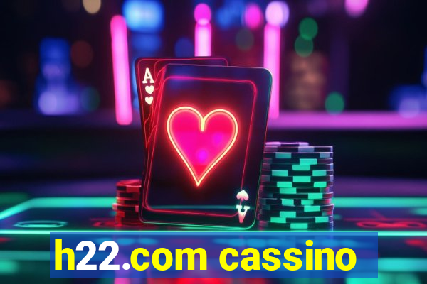 h22.com cassino