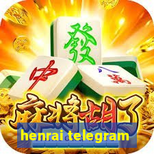 henrai telegram