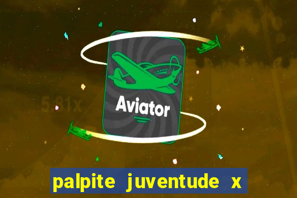 palpite juventude x atletico mg