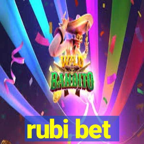 rubi bet