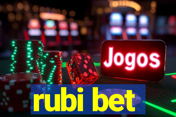 rubi bet