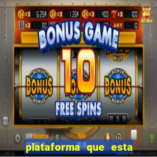 plataforma que esta pagando bem jogo do tigre