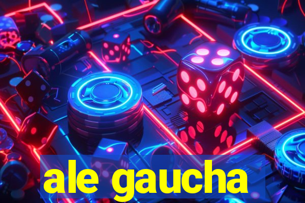 ale gaucha