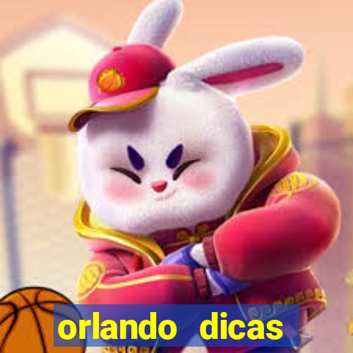 orlando dicas reclame aqui