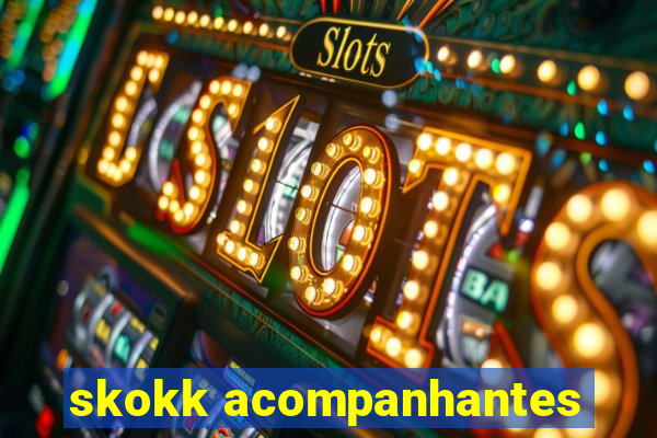 skokk acompanhantes