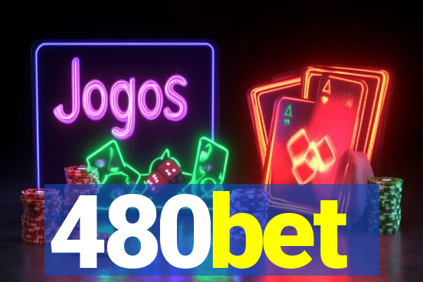 480bet