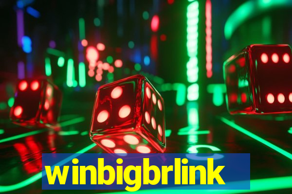 winbigbrlink