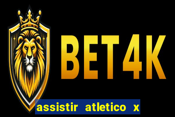 assistir atletico x botafogo ao vivo hd