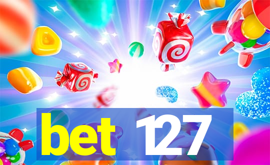 bet 127