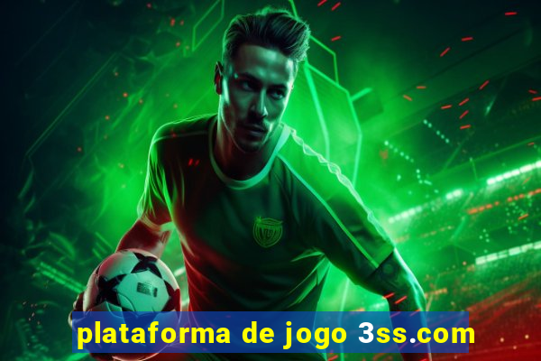 plataforma de jogo 3ss.com