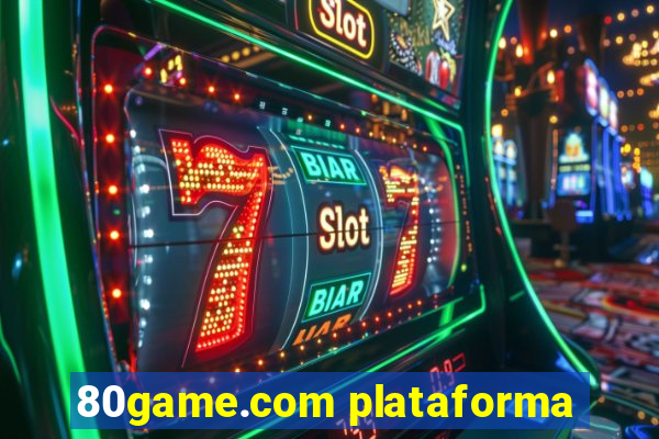 80game.com plataforma