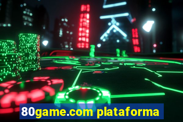 80game.com plataforma