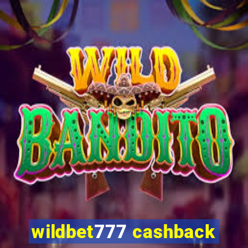 wildbet777 cashback