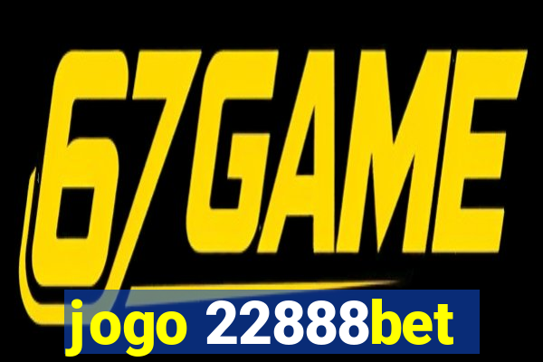 jogo 22888bet